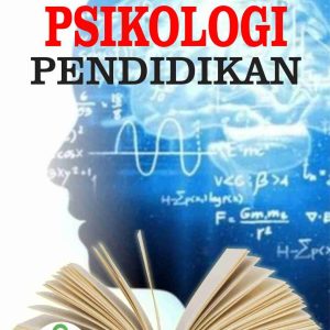 PSIKOLOGI PENDIDIKAN