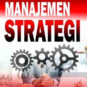 MANAJEMEN  STRATEGI
