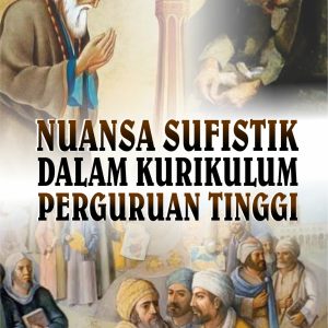 NUANSA SUFISTIK DALAM KURIKULUM PERGURUAN TINGGI