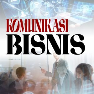 KOMUNIKASI BISNIS