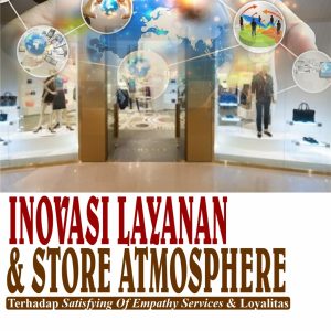INOVASI LAYANAN & STORE ATMOSPHERE