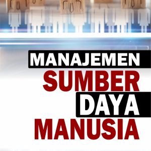 MANAJEMEN SUMBER DAYA MANUSIA