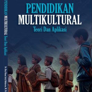 PENDIDIKAN MULTIKULTURAL TEORI DAN APLIKASI
