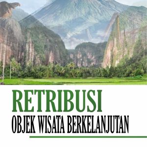 RETRIBUSI OBJEK WISATA BERKELANJUTAN