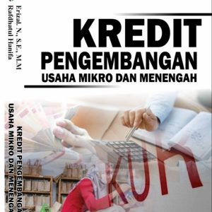 KREDIT PENGEMBANGAN USAHA MIKRO DAN MENENGAH