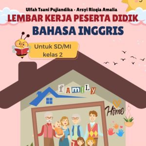 Lembar Kerja Peserta Didik Bahasa Inggris untuk SD/MI Kelas 2