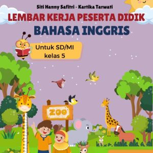 Lembar Kerja Peserta Didik Bahasa Inggris untuk SD/MI Kelas 5