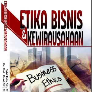 ETIKA BISNIS & KEWIRAUSAHAAN