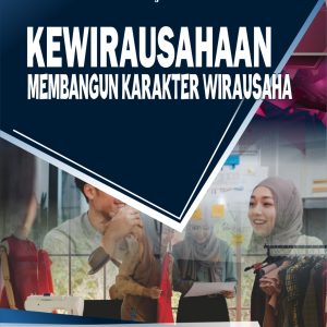 KEWIRAUSAHAAN Membangun Karakter Wirausaha