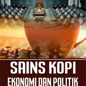 SAINS KOPI EKONOMI DAN POLITIK