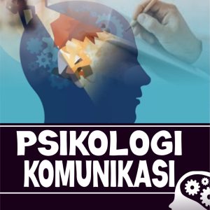 PSIKOLOGI KOMUNIKASI