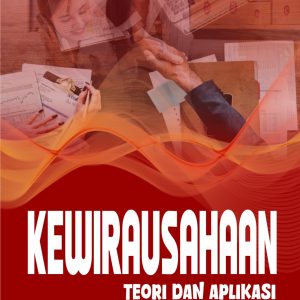 KEWIRAUSAHAAN  Teori Dan Aplikasi