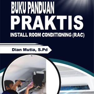 BUKU PANDUAN PRAKTIS Install Room Air Conditioning (RAC)