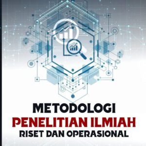 Metodologi Penelitian Ilmiah, Riset dan Operasional
