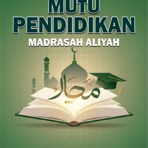 MUTU PENDIDIKAN MADRASAH ALIYAH