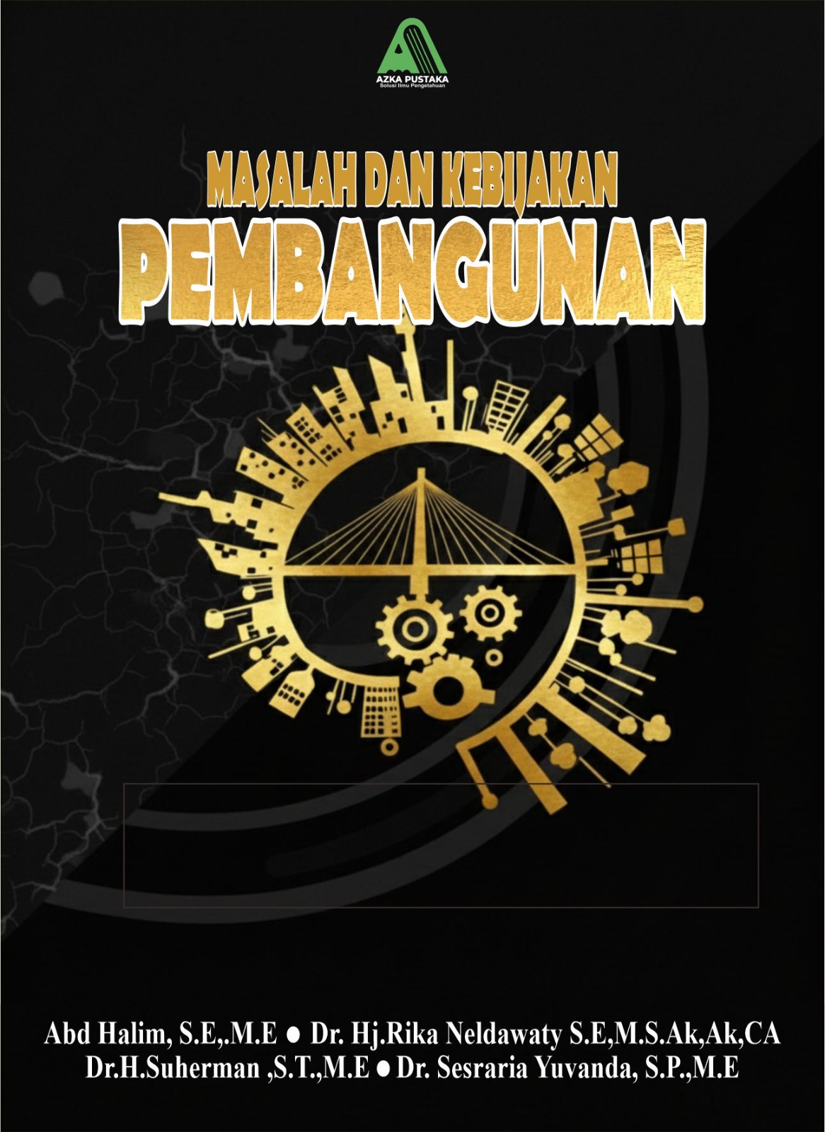 Masalah dan Kebijakan Pembangunan