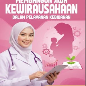 Membangun Jiwa Kewirausahaan dalam Pelayanan Kebidanan