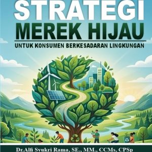 STRATEGI MEREK HIJAU  UNTUK KONSUMEN BERKESADARAN LINGKUNGAN