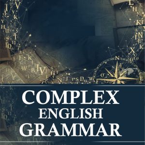 COMPLEX ENGLISH GRAMMAR