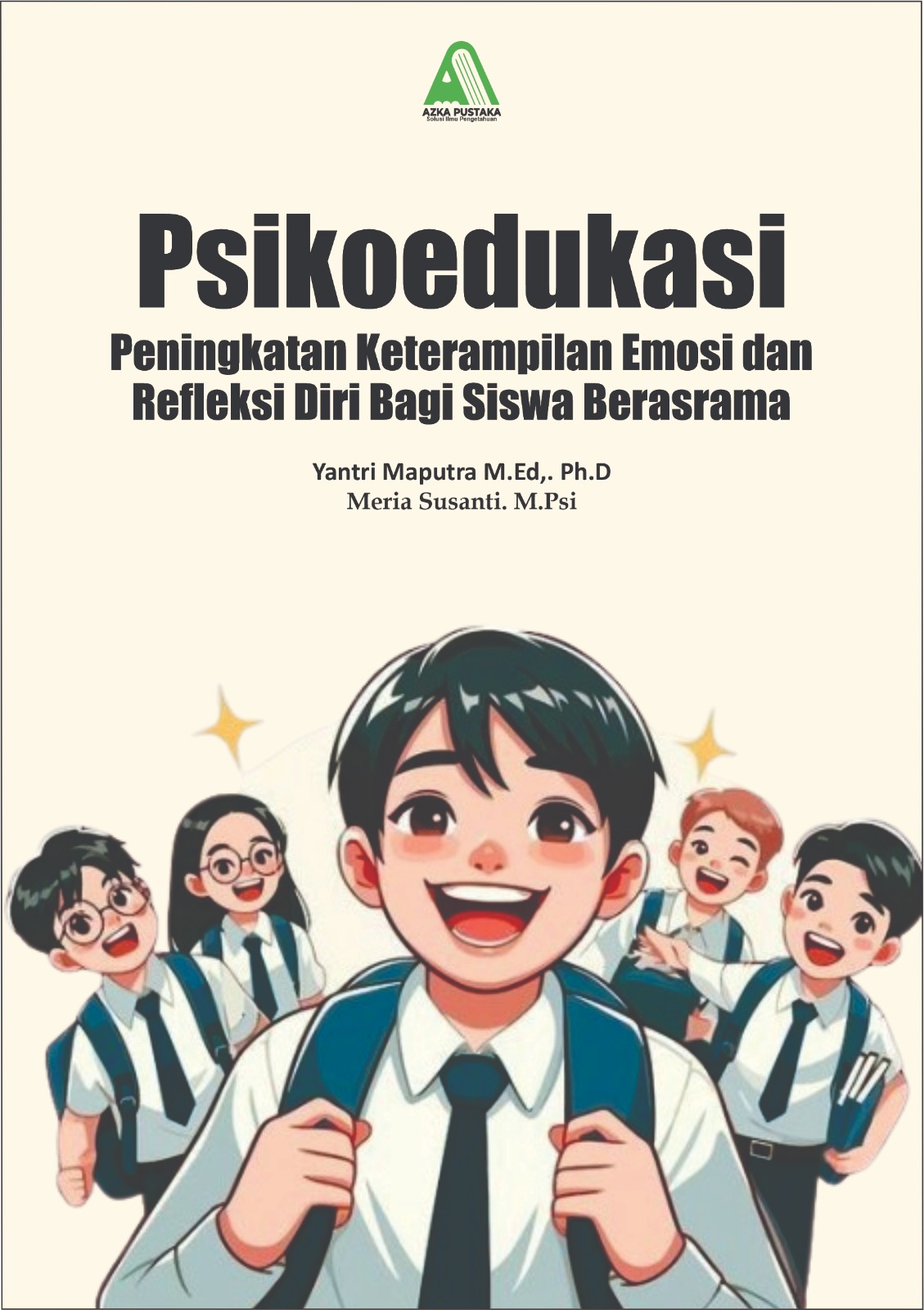 Psikoedukasi Peningkatan Keterampilan Emosi dan Refleksi Diri Bagi Siswa Berasrama