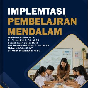 IMPLEMENTASI PEMBELAJARAN MENDALAM