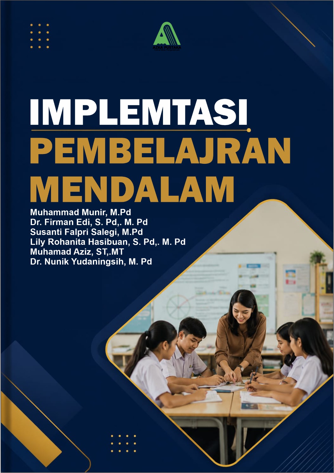 IMPLEMENTASI PEMBELAJARAN MENDALAM