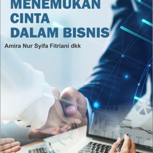 MENEMUKAN CINTA DALAM BISNIS